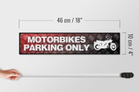 Holzschild Straßenschild 46x10cm Motorbikes Parking only Dekoration