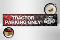Holzschild Straßenschild 46x10cm Tractor Parking...