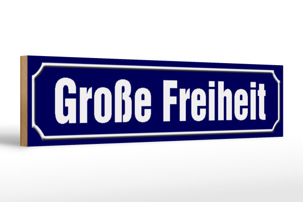 Holzschild Straßenschild 46x10cm Große Freiheit Hamburg Dekoration
