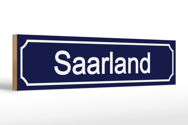 Holzschild Straßenschild 46x10cm Saarland Wappen Dekoration
