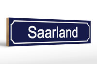 Holzschild Straßenschild 46x10cm Saarland Wappen...