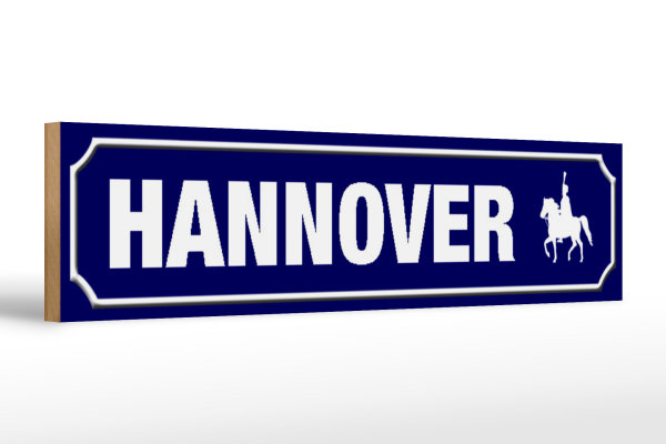 Holzschild Straßenschild 46x10cm Hannover Wappen Dekoration