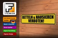 Holzschild Spruch 46x10cm betteln & hausisern verboten Dekoration