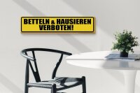 Holzschild Spruch 46x10cm betteln & hausisern verboten Dekoration