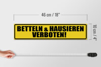 Holzschild Spruch 46x10cm betteln & hausisern verboten Dekoration