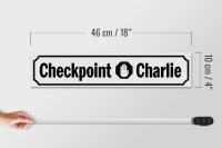 Holzschild Straßenschild 46x10cm Checkpoint Charlie Berlin