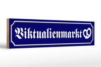 Holzschild Straßenschild 46x10cm Viktualienmarkt Brezel Dekoration
