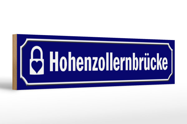 Holzschild Straßenschild 46x10cm Hohenzollernbrücke Köln Dekoration