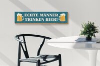 Holzschild Spruch 46x10cm echte Männer trinken Bier Dekoration