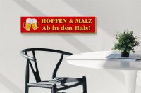 Holzschild Spruch 46x10cm Hopfen Malz ab in den Hals Bier