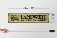 Holzschild Traktor 46x10cm Landwirt nur ein Held aufs Feld