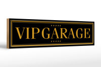 Holzschild Straßenschild 46x10cm VIP Garage Dekoration