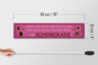 Holzschild Spruch 46x10cm Schokolade nimm dir Zeit für Dekoration