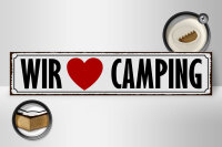 Holzschild Spruch 46x10cm wir love camping Dekoration