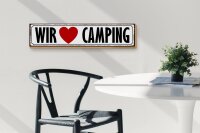 Holzschild Spruch 46x10cm wir love camping Dekoration