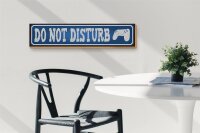 Holzschild Spruch 46x10cm do not disturb nicht stören Dekoration
