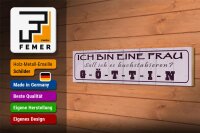 Holzschild Spruch 46x10cm ich bin bin eine Frau Göttin Dekoration