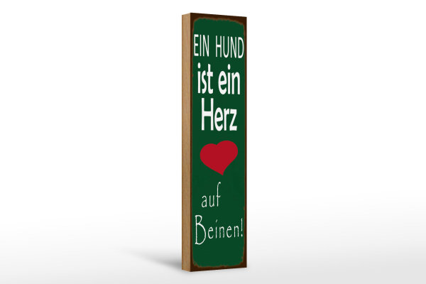 Holzschild Spruch 10x46cm ein Hund ist Herz auf 4 Beinen Dekoration