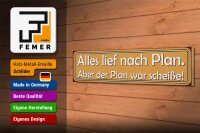 Holzschild Spruch 46x10cm alles lief nach Plan aber Plan Dekoration