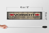 Holzschild Hinweis 46x10cm Vorsicht aufmerksame Nachbarn Dekoration