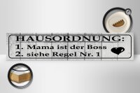 Holzschild Spruch 46x10cm Hausordnung Mama ist der Boss Dekoration
