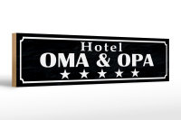 Holzschild Spruch 46x10cm Hotel Oma Opa 5 Sterne...