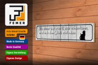 Holzschild Spruch 46x10cm wo Katze niederlässt wird Glück Dekoration