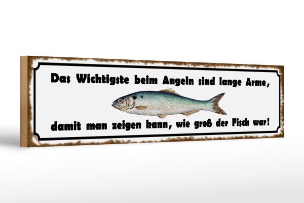 Holzschild Spruch 46x10cm das wichtigste beim Angeln sind Dekoration