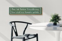 Holzschild  Spruch 46x10cm das ist keine Unordnung hier wird kreativ gelebt