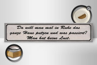 Holzschild Spruch 46x10cm in Ruhe das ganze Haus putzen Dekoration