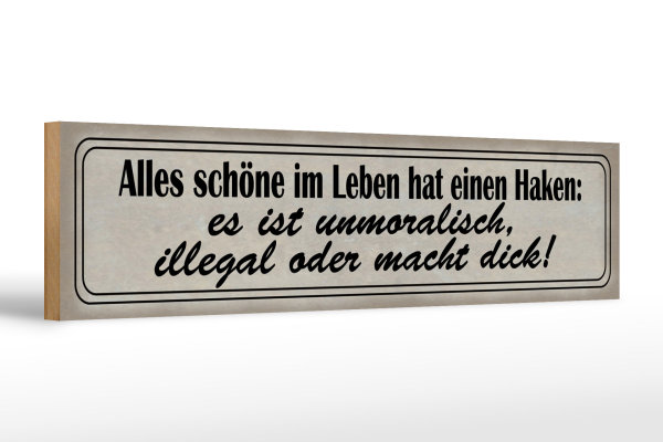 Holzschild Spruch 46x10cm alles schöne hat einen Haken Dekoration