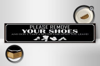 Holzschild Spruch 46x10cm please remove your shoes Dekoration