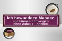Holzschild Spruch 46x10cm Männer können schweigen ohne zu Dekoration