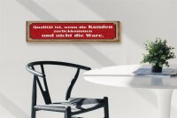 Holzschild Spruch 46x10cm Qualität ist Kunden zurückkommen Dekoration