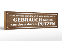 Holzschild Spruch 46x10cm das Meiste auf der Welt geht Dekoration