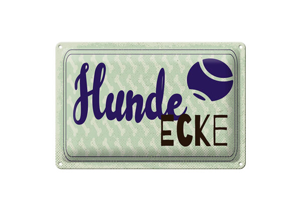 Blechschild Hinweis 12x18 cm Hunde ecke Schild