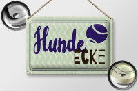 Blechschild Hinweis 12x18 cm Hunde ecke Schild