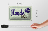 Blechschild Hinweis 12x18 cm Hunde ecke Schild