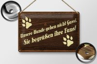 Blechschild Spruch 12x18 cm Unsere Hunde Gassi Fans Schild