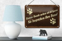 Blechschild Spruch 12x18 cm Unsere Hunde Gassi Fans Schild
