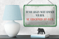Blechschild Spruch 12x18 cm Hunde verschönern Raum Schild