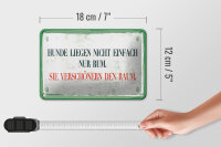 Blechschild Spruch 12x18 cm Hunde verschönern Raum Schild