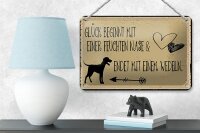 Blechschild Spruch 12x18 cm Glück endet mit Wedeln Schild