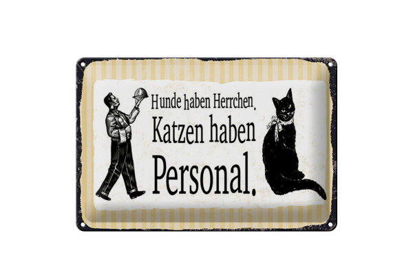Blechschild Spruch 12x18 cm Katzenpersonal Schild