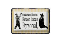 Blechschild Spruch 12x18 cm Katzenpersonal Schild