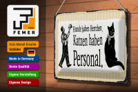 Blechschild Spruch 12x18 cm Katzenpersonal Schild