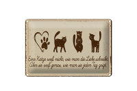 Blechschild Spruch 12x18 cm Katze liebe schreibt Schild