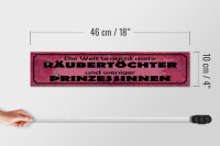 Holzschild Spruch 46x10cm Welt braucht mehr Räubertöchter Dekoration