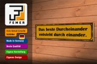 Holzschild Spruch 46x10cm das beste Durcheinander entsteht Dekoration