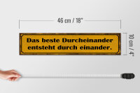 Holzschild Spruch 46x10cm das beste Durcheinander entsteht Dekoration